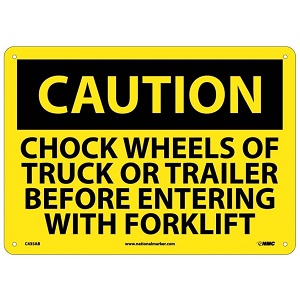 Caution Chock Wheels or Truck or Trailer