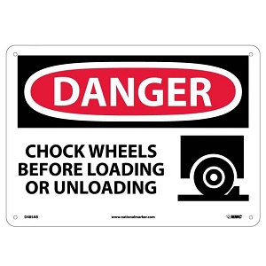 Danger Chock Wheels Before Loading and Unloading