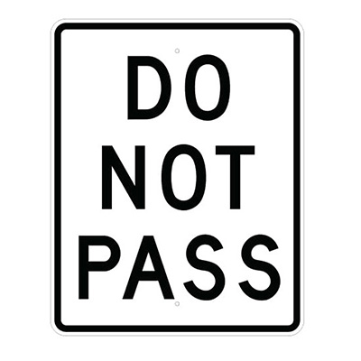 24" x 30" Aluminum DO NOT PASS Sign (R4-1)