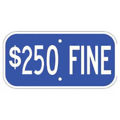 Aluminum Disabled Fine Sign ($250 Fine Blue & White)