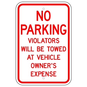 No Parking Violators will Be Towed At Vehicle Owner's Exp ...