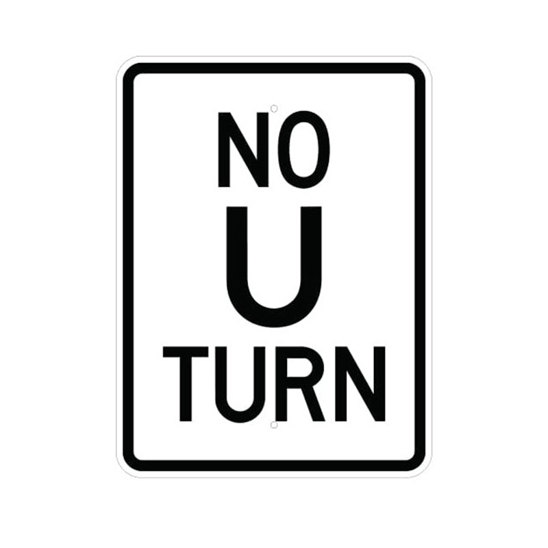 18" x 24" Aluminum NO U TURN Sign (R3-4A)