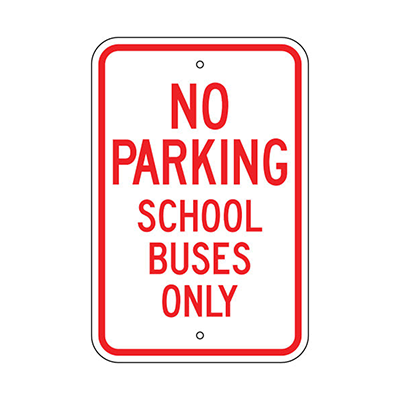 Aluminum No Parking School Buses Only Sign