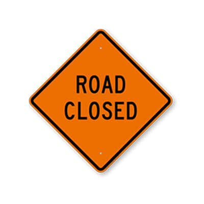 Aluminum Road Closed Sign (W20-10)