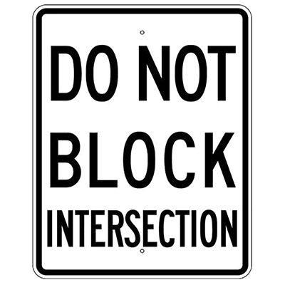 24" x 30" Aluminum DO NOT BLOCK INTERSECTION Sign