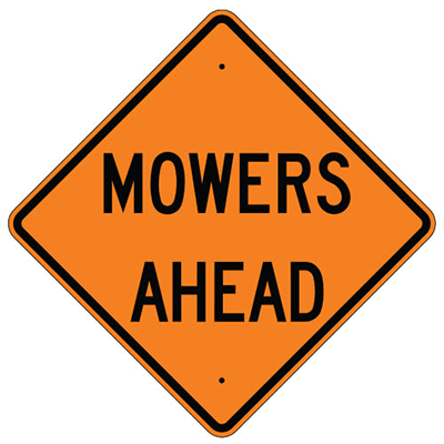 Aluminum Mowers Ahead Sign (W21-8)