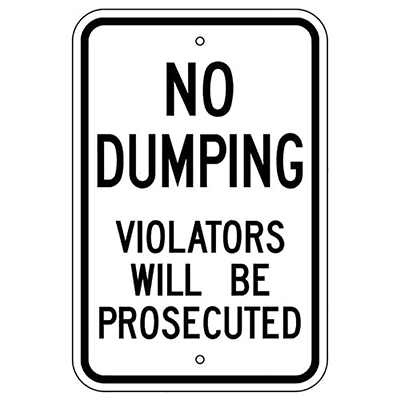 Aluminum No Dumping Violators Will Be Prosecuted Sign