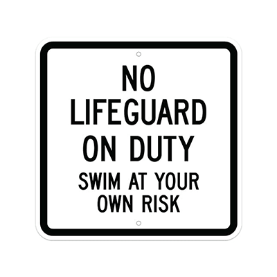 Aluminum No Lifeguard on Duty Sign