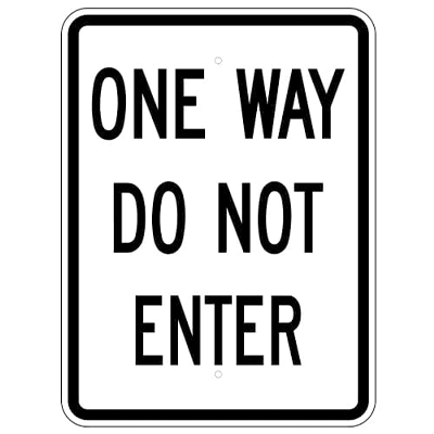 Aluminum ONE WAY DO NOT ENTER Sign